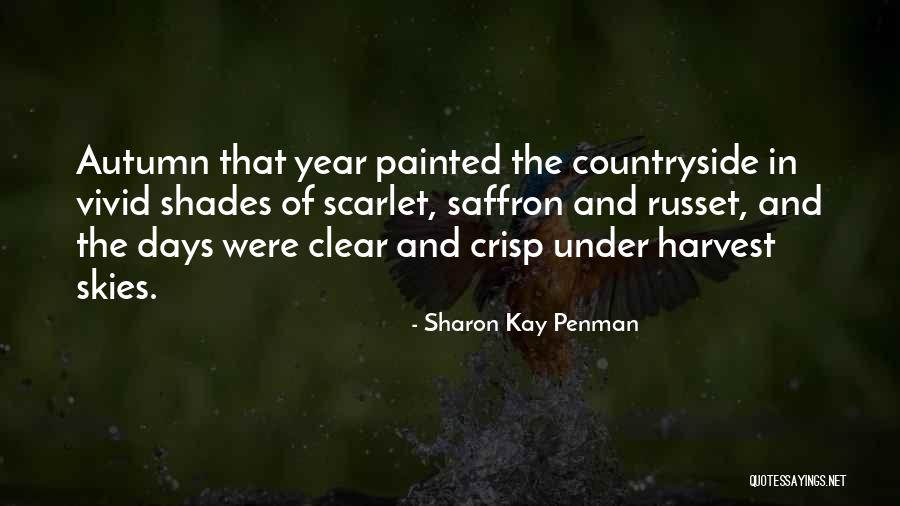 Clear Skies Quotes By Sharon Kay Penman