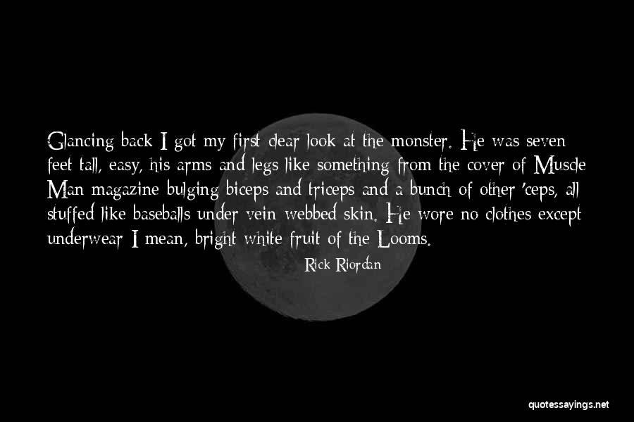 Clear Skin Quotes By Rick Riordan