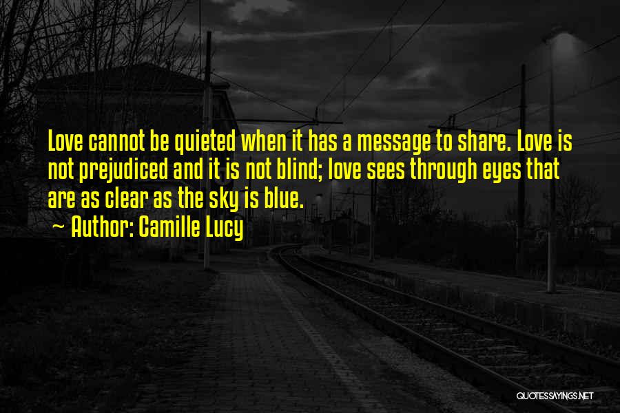 Clear Sky Quotes By Camille Lucy