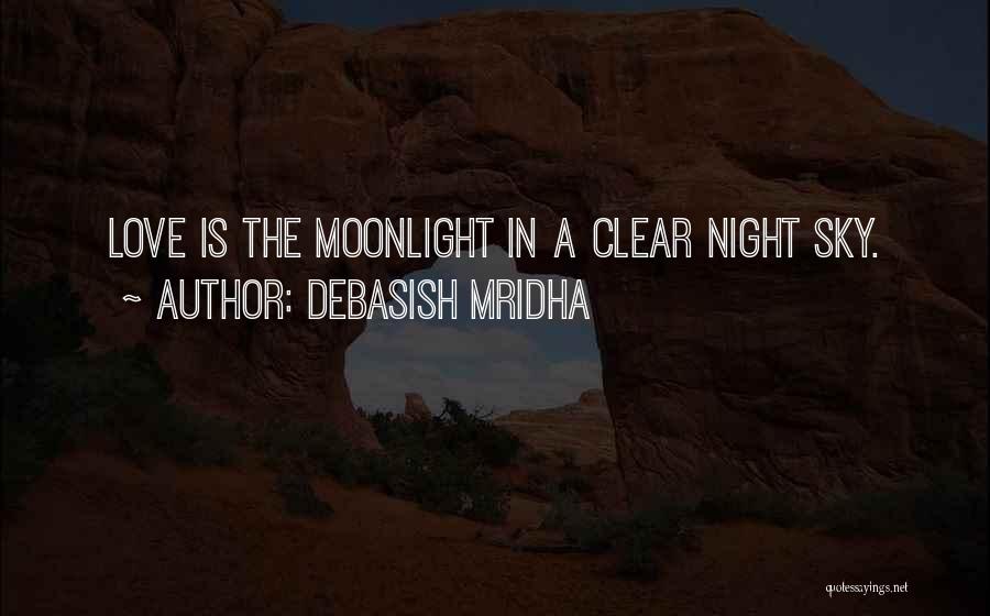 Clear Sky Quotes By Debasish Mridha