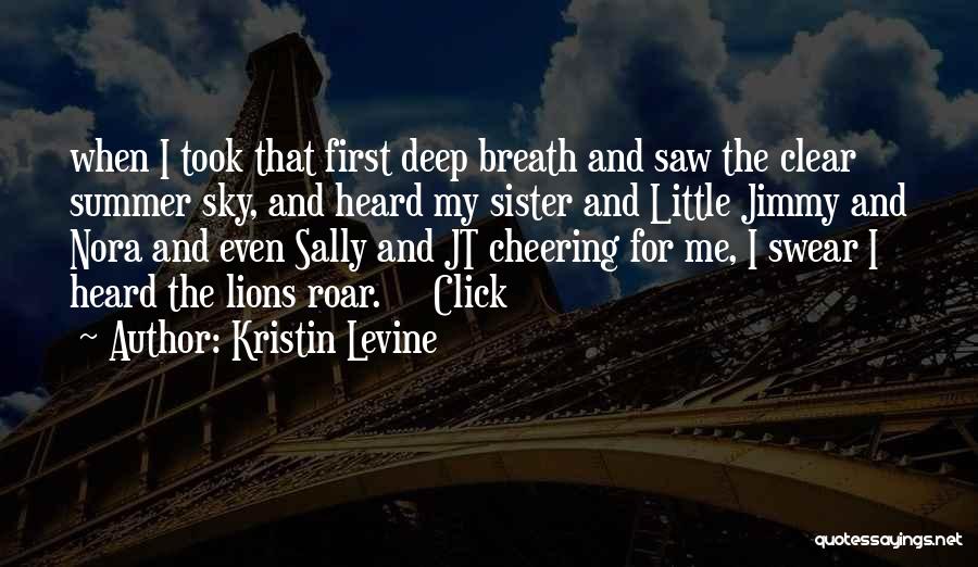 Clear Sky Quotes By Kristin Levine