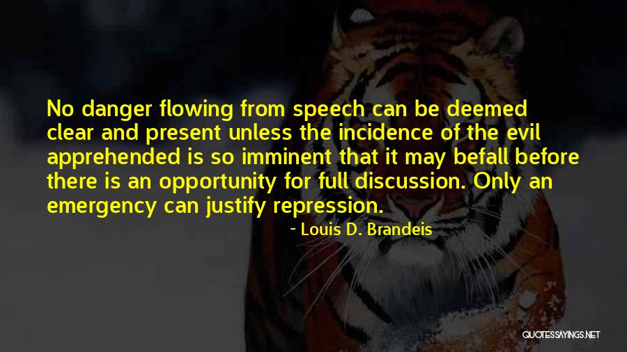 Clear Speech Quotes By Louis D. Brandeis Clear Speech Quotes By Louis D. Brandeis