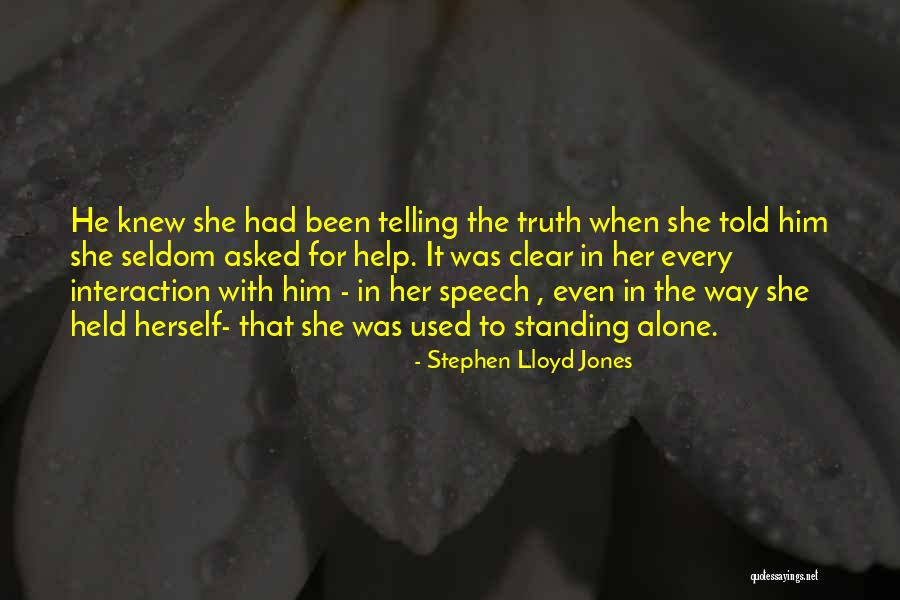 Clear Speech Quotes By Stephen Lloyd Jones Clear Speech Quotes By Stephen Lloyd Jones