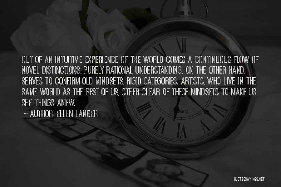 Clear Things Out Quotes By Ellen Langer