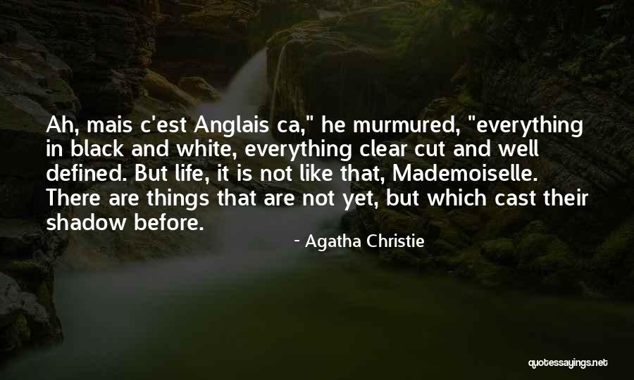 Clear Things Quotes By Agatha Christie Clear Things Quotes By Agatha Christie