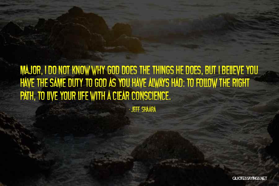 Clear Things Quotes By Jeff Shaara Clear Things Quotes By Jeff Shaara