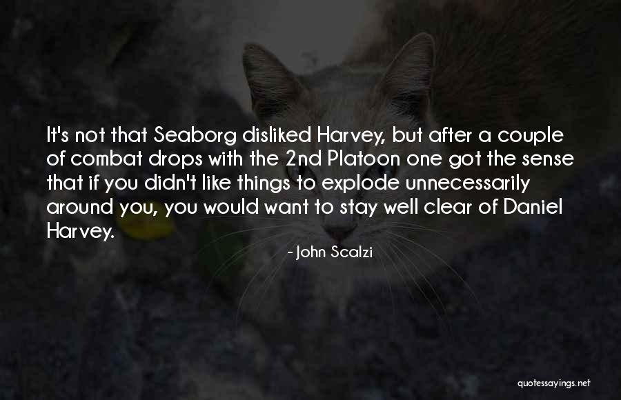 Clear Things Quotes By John Scalzi Clear Things Quotes By John Scalzi