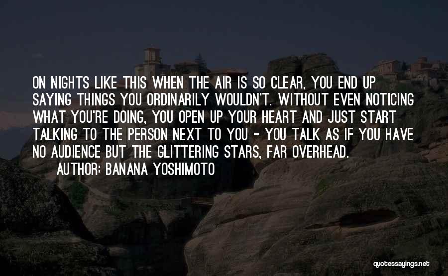 Clear Things Up Quotes By Banana Yoshimoto