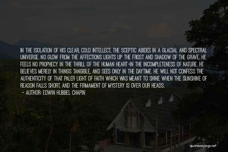 Clear Things Up Quotes By Edwin Hubbel Chapin