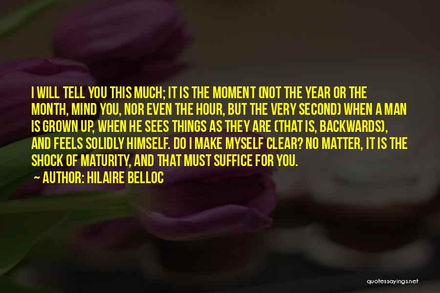 Clear Things Up Quotes By Hilaire Belloc