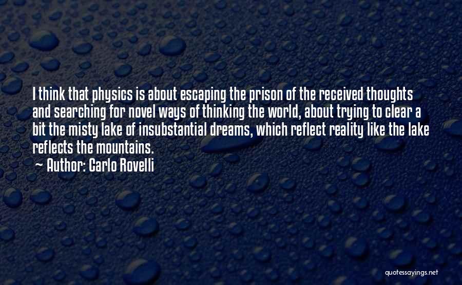 Clear Thoughts Quotes By Carlo Rovelli