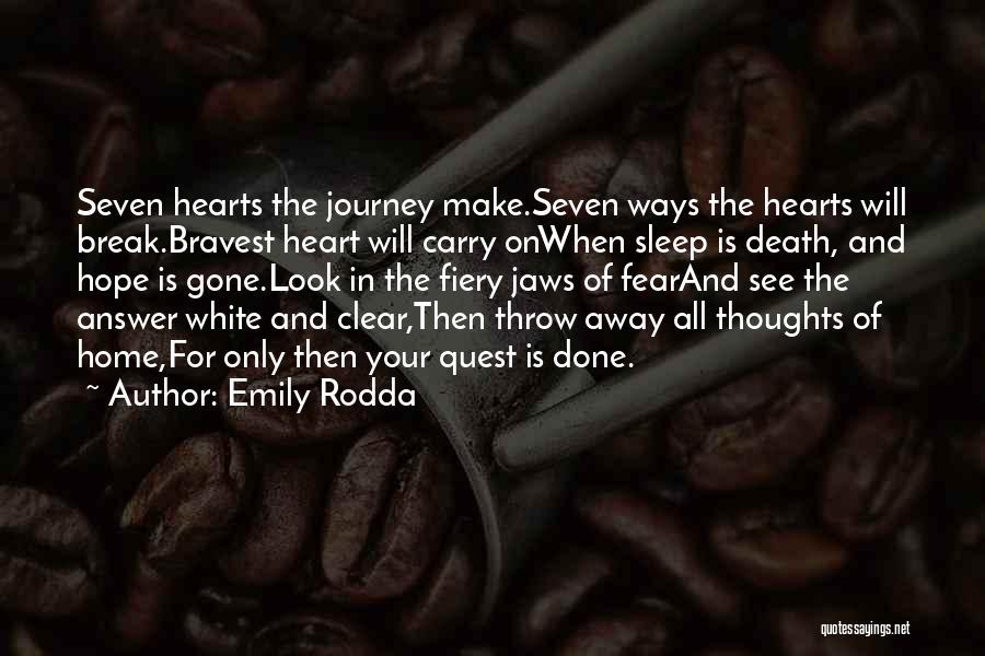 Clear Thoughts Quotes By Emily Rodda