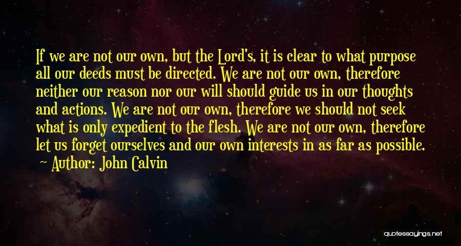 Clear Thoughts Quotes By John Calvin