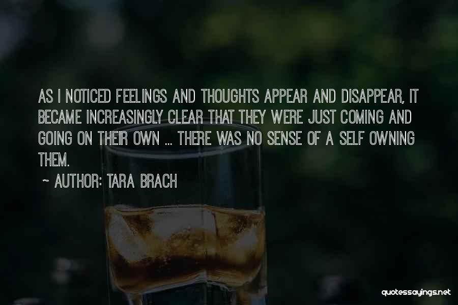 Clear Thoughts Quotes By Tara Brach