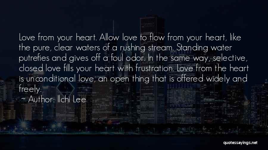 Clear Waters Quotes By Ilchi Lee