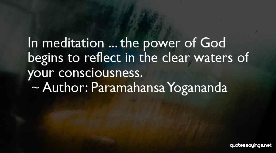 Clear Waters Quotes By Paramahansa Yogananda