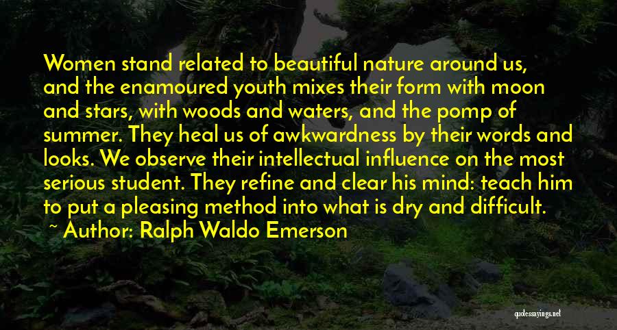 Clear Waters Quotes By Ralph Waldo Emerson