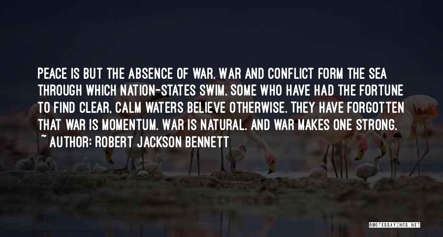 Clear Waters Quotes By Robert Jackson Bennett