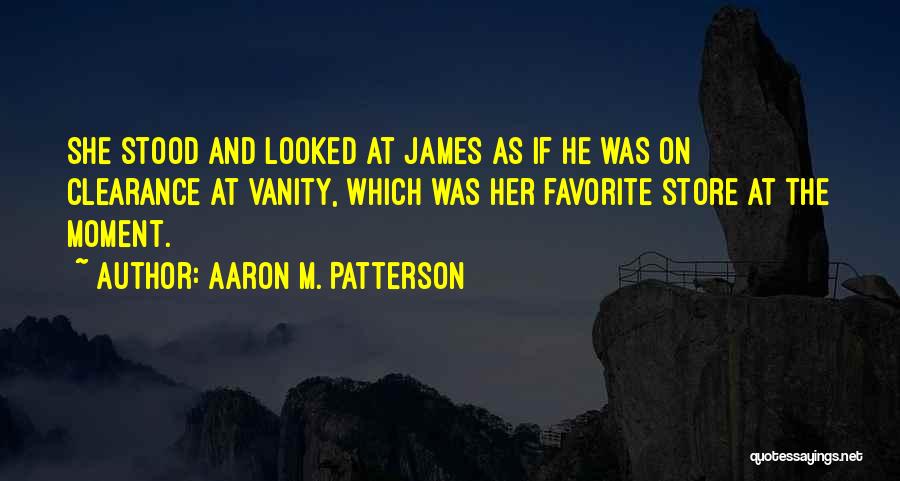Clearance Quotes By Aaron M. Patterson