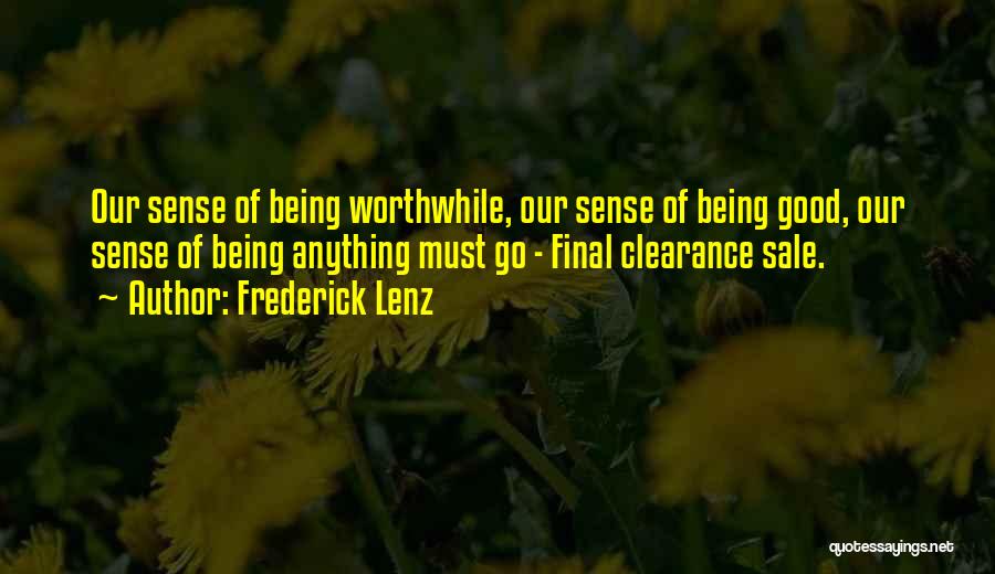 Clearance Sale Quotes By Frederick Lenz