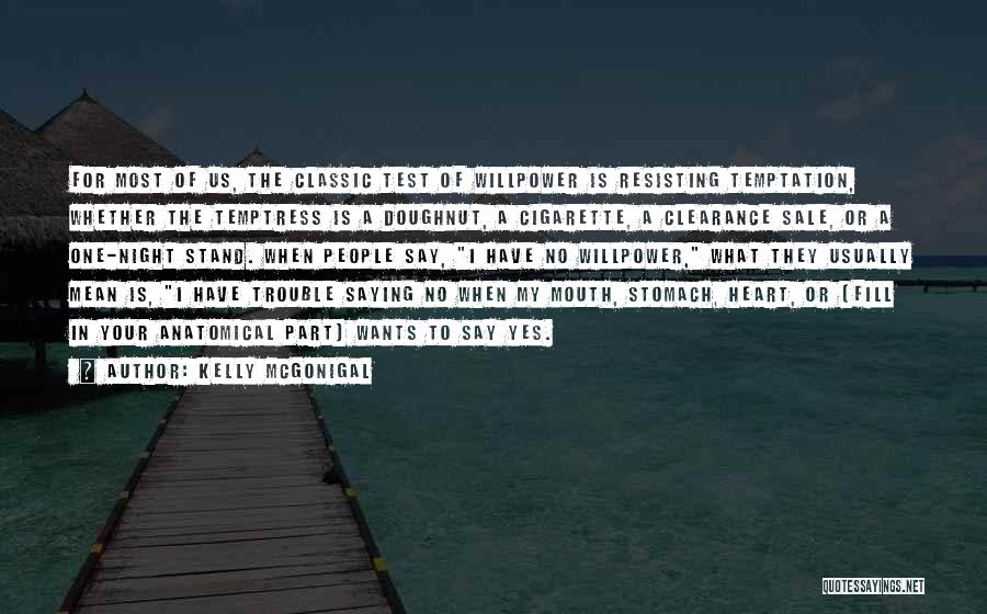 Clearance Sale Quotes By Kelly McGonigal