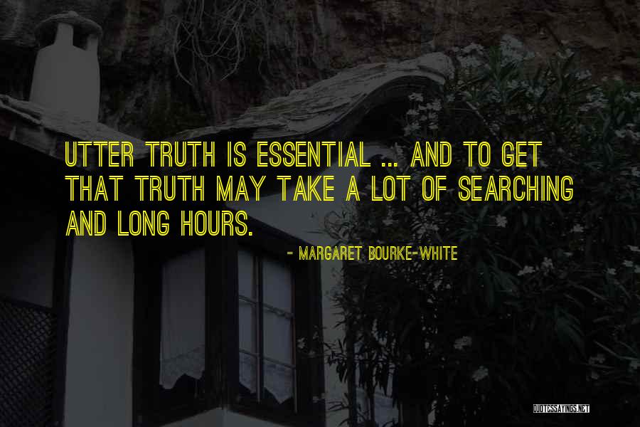 Clearation Quotes By Margaret Bourke-White Clearation Quotes By Margaret Bourke-White