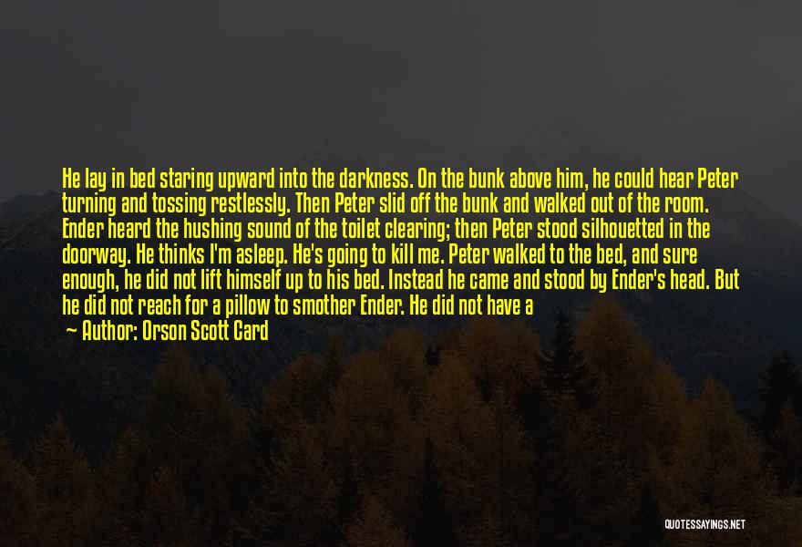 Clearing My Head Quotes By Orson Scott Card