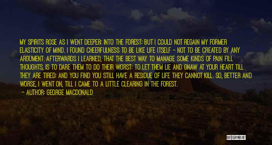 Clearing My Mind Quotes By George MacDonald