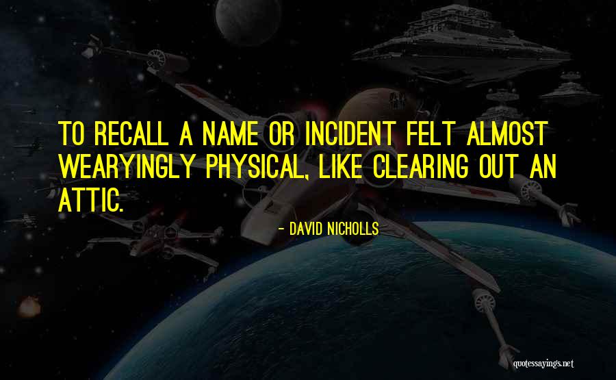 Clearing Quotes By David Nicholls Clearing Quotes By David Nicholls