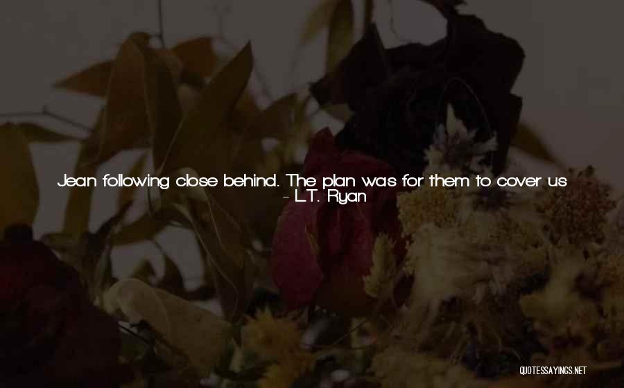 Clearing Quotes By L.T. Ryan Clearing Quotes By L.T. Ryan