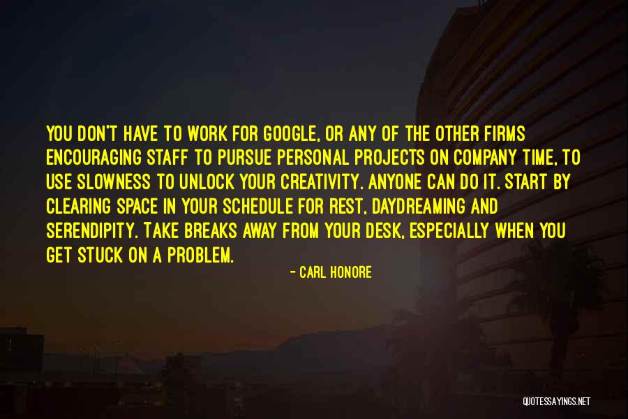 Clearing Space Quotes By Carl Honore Clearing Space Quotes By Carl Honore