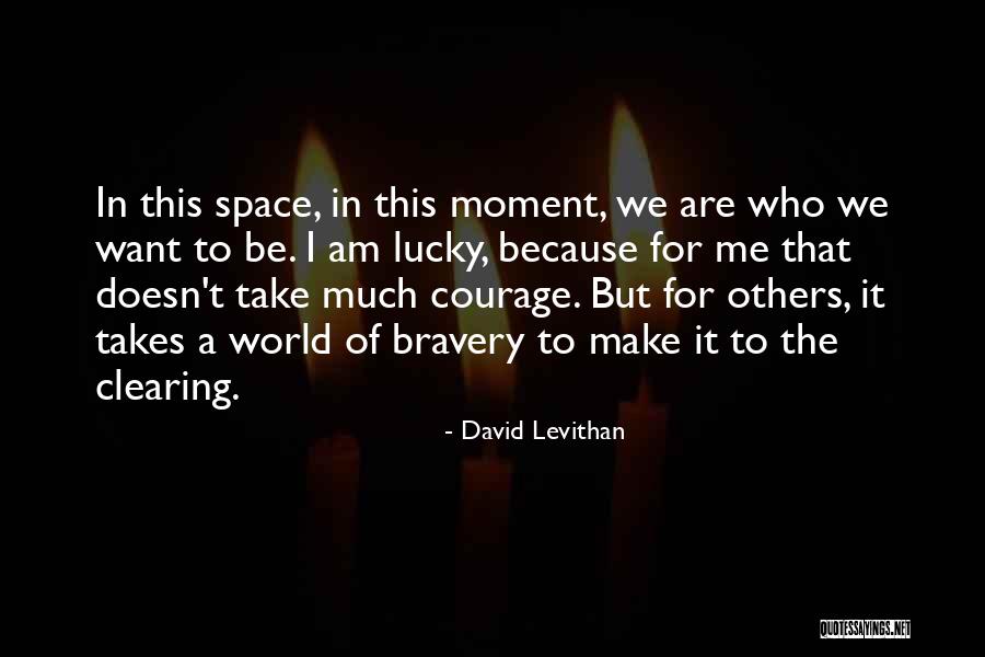 Clearing Space Quotes By David Levithan Clearing Space Quotes By David Levithan