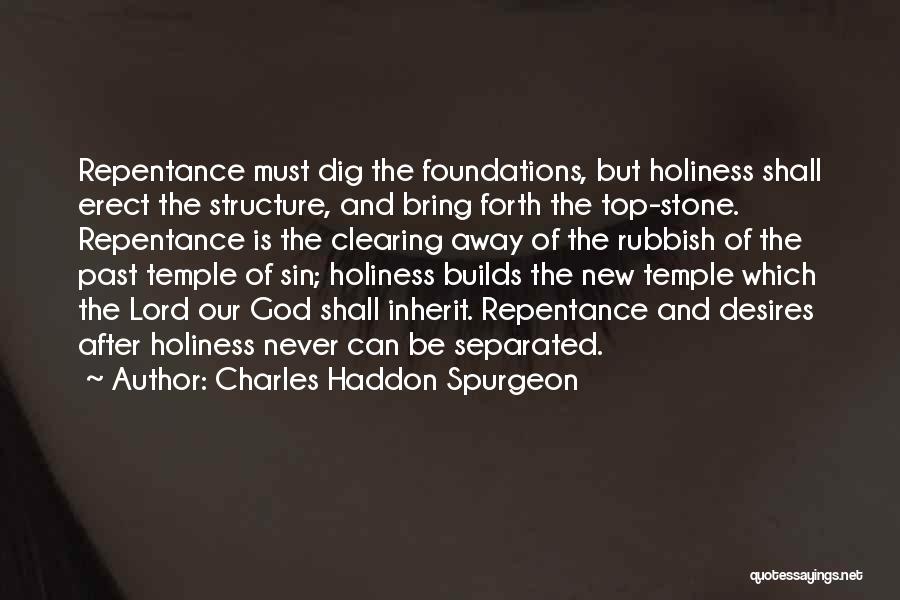 Clearing Things Out Quotes By Charles Haddon Spurgeon