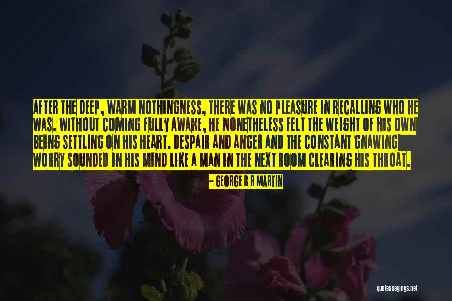 Clearing Things Out Quotes By George R R Martin Clearing Things Out Quotes By George R R Martin