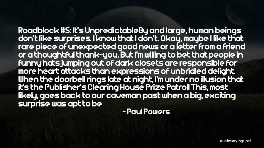 Clearing Things Out Quotes By Paul Powers