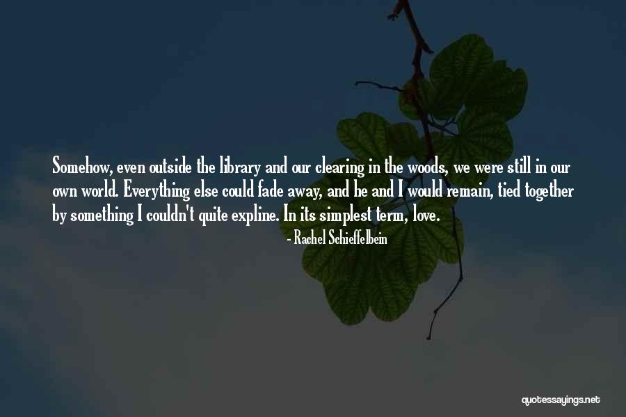 Clearing Things Out Quotes By Rachel Schieffelbein Clearing Things Out Quotes By Rachel Schieffelbein