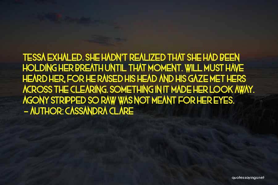 Clearing Your Head Quotes By Cassandra Clare