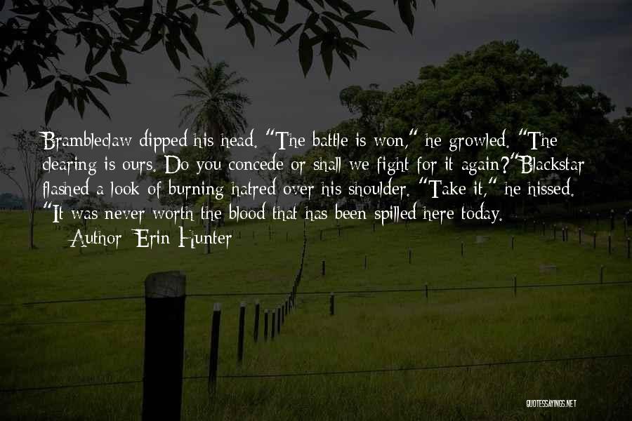 Clearing Your Head Quotes By Erin Hunter