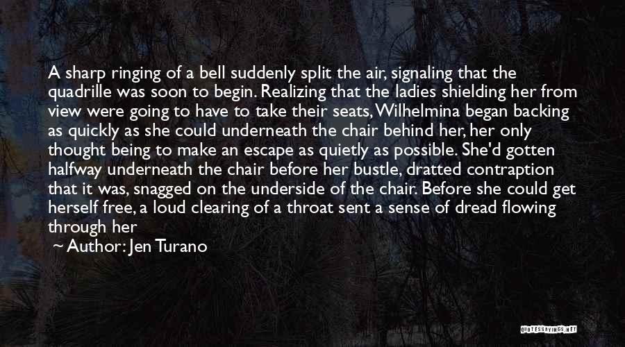 Clearing Your Head Quotes By Jen Turano