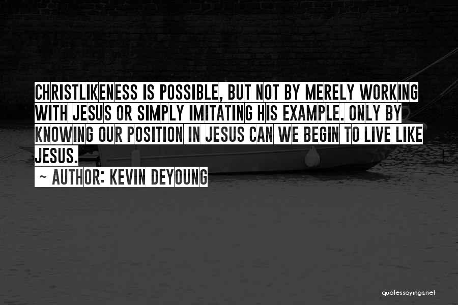 Clearinghouse Quotes By Kevin DeYoung