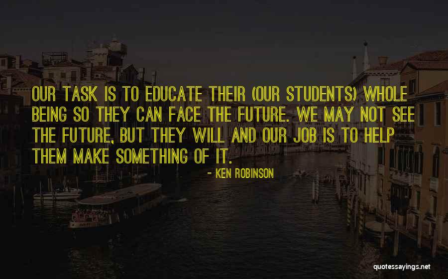 Clearmans Steak Quotes By Ken Robinson Clearmans Steak Quotes By Ken Robinson