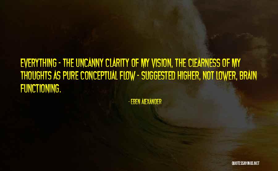 Clearness Quotes By Eben Alexander Clearness Quotes By Eben Alexander