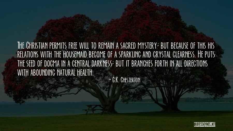 Clearness Quotes By G.K. Chesterton Clearness Quotes By G.K. Chesterton