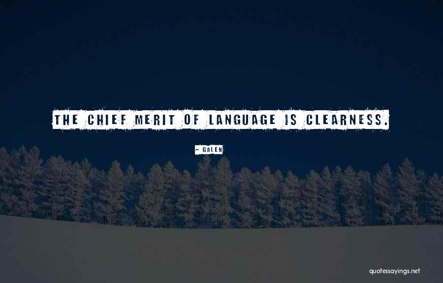 Clearness Quotes By Galen Clearness Quotes By Galen