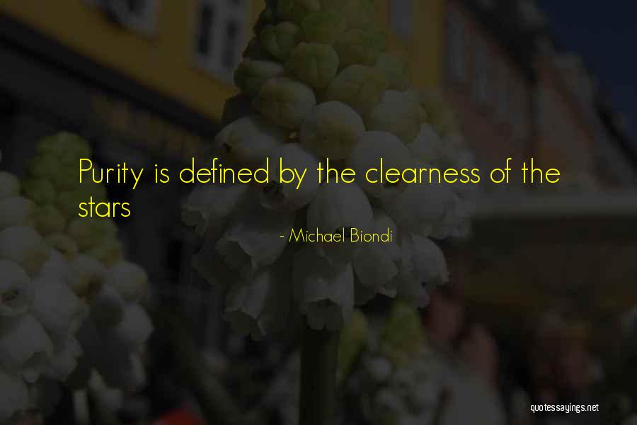 Clearness Quotes By Michael Biondi Clearness Quotes By Michael Biondi