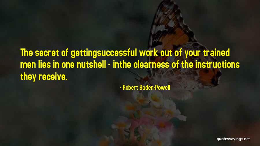 Clearness Quotes By Robert Baden-Powell Clearness Quotes By Robert Baden-Powell