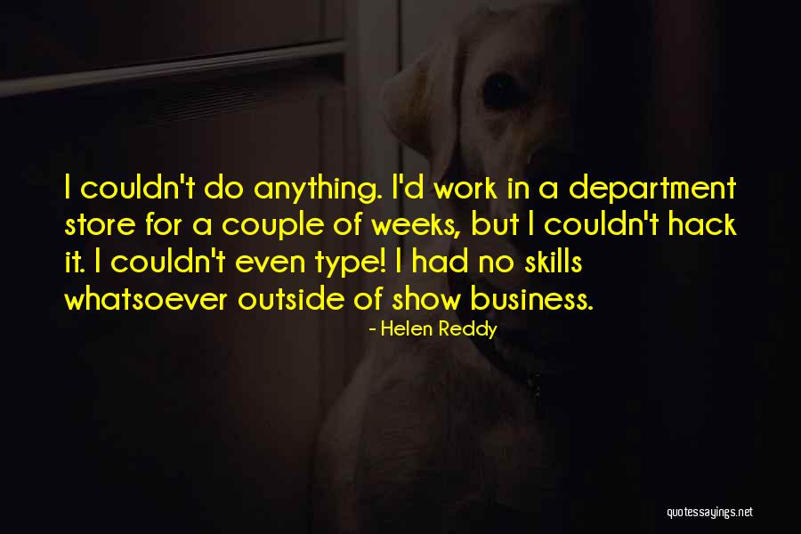 Cleats Restaurant Quotes By Helen Reddy Cleats Restaurant Quotes By Helen Reddy