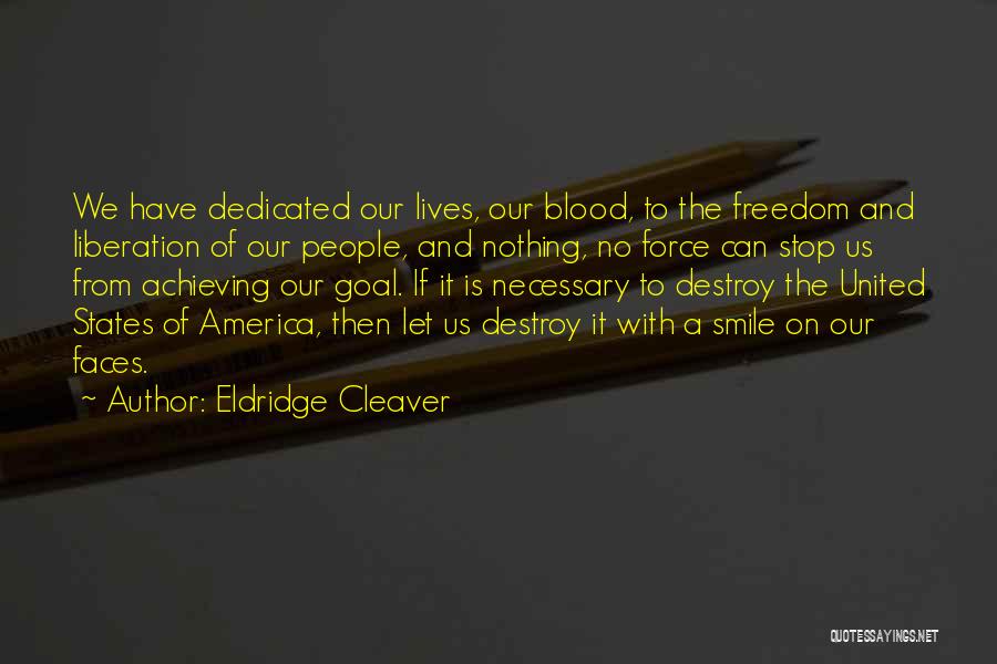 Cleaver Quotes By Eldridge Cleaver