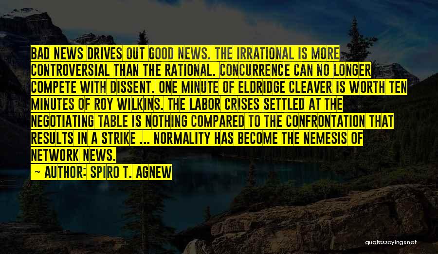 Cleaver Quotes By Spiro T. Agnew