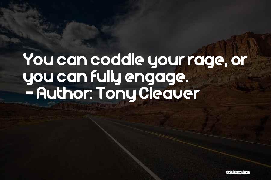 Cleaver Quotes By Tony Cleaver